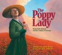 Cover: The Poppy Lady - Calkins Creek