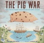Cover: The Pig War - Calkins Creek