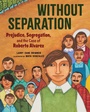 Cover: Without Separation - Calkins Creek