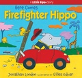 Cover: Here Comes Firefighter Hippo - Astra Publishing House