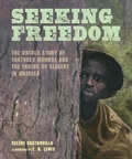 Cover: Seeking Freedom - Calkins Creek