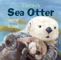 Cover: The Secret Life of the Sea Otter - Astra Publishing House