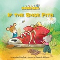 Cover: If the Shoe Fits - Astra Publishing House