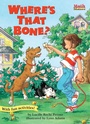 Cover: Where's That Bone? - Astra Publishing House