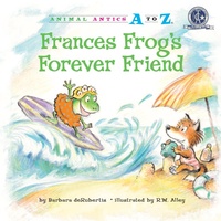 Enlarge image Cover: Frances Frog's Forever Friend - Astra Publishing House