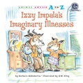 Cover: Izzy Impala's Imaginary Illnesses - Astra Publishing House