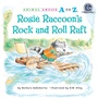 Cover: Rosie Raccoon's Rock and Roll Raft - Astra Publishing House