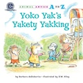 Cover: Yoko Yak's Yakety Yakking - Astra Publishing House