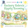 Cover: Zachary Zebra's Zippity Zooming - Astra Publishing House