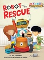 Cover: Robot to the Rescue - Astra Publishing House