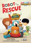 Cover: Robot to the Rescue - Astra Publishing House