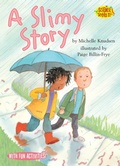 Cover: A Slimy Story - Astra Publishing House