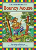 Cover: Bouncy Mouse - Astra Publishing House