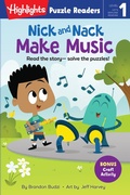 Cover: Nick and Nack Make Music - Highlights Press
