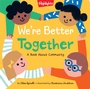 Cover: We're Better Together - Highlights Press