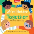 Cover: We're Better Together - Highlights Press