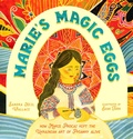 Cover: Marie's Magic Eggs - Calkins Creek