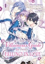 Cover: The Villainess's Guide to (Not) Falling in Love 01 (Manga) - Square Enix Manga