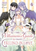 Cover: The Villainess's Guide to (Not) Falling in Love 04 (Manga) - Square Enix Manga