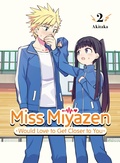 Cover: Miss Miyazen Would Love to Get Closer to You 2 - Vertical Comics