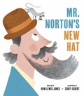 Cover: Mister Norton's New Hat - Tiger Tales.