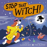 Enlarge image Cover: Stop That Witch! - Tiger Tales.