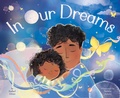 Cover: In Our Dreams - Tiger Tales.