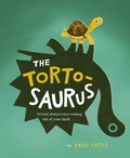 Cover: The Tortosaurus - Tiger Tales.