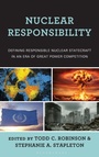 Cover: Nuclear Responsibility - Rowman & Littlefield Publishers