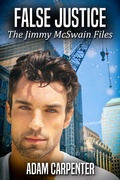 Cover: False Justice - JMS Books LLC