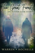 Cover: The Great Forest and Other Love Stories - JMS Books LLC