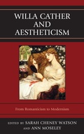 Cover: Willa Cather and Aestheticism - Fairleigh Dickinson University Press,U.S.