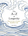 Cover: The A-Z of Longevity - Vie