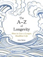 Cover: The A-Z of Longevity - Vie