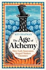 Cover: The Age of Alchemy - Profile Books Ltd