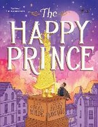 Enlarge image Cover: The Happy Prince - Andersen Press Ltd