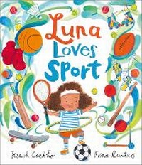Abbildung von: Luna Loves Sport - Andersen Press Ltd