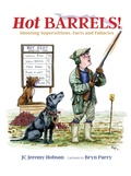 Cover: Hot Barrels! - Quiller Publishing Ltd