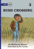 Cover: Bush Crossing - Our Yarning - Library for All