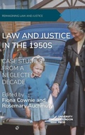Cover: Law and Justice in the 1950s - University of London Press
