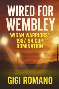 Abbildung von: Wired for Wembley - Independently Published