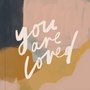 Cover: You Are Loved - Paige Tate & Co