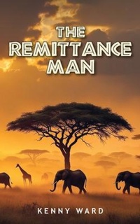 Abbildung von: The Remittance Man - Prime Seven Media