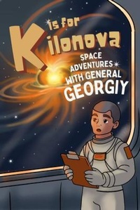 Abbildung von: K is for Kilonova - Holzer Books LLC