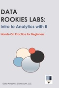 Cover: Data Rookies Labs Intro to Analytics with R - Data Analytics Curriculum