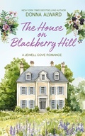 Cover: The House on Blackberry Hill - Donna Alward