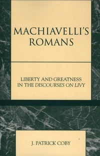 Enlarge image Cover: Machiavelli's Romans - Lexington Books