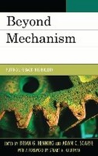 Enlarge image Cover: Beyond Mechanism - Lexington Books