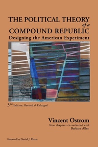 Enlarge image Cover: The Political Theory of a Compound Republic - Lexington Books