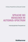 Abbildung von: Sprache bei Menschen im Autismus-Spektrum - Kohlhammer